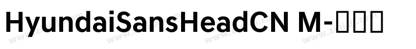 HyundaiSansHeadCN M字体转换
